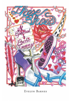 These Shoes - A Spiritual and Poetic Journey