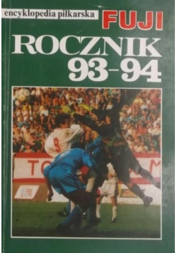 Encyklopedia piłkarska FUJI Rocznik 93 94
