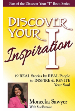 Discover Your Inspiration Moneeka Sawyeer Edition