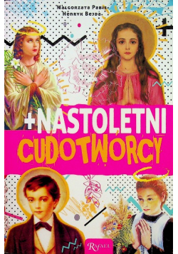 Nastoletni cudotwórcy