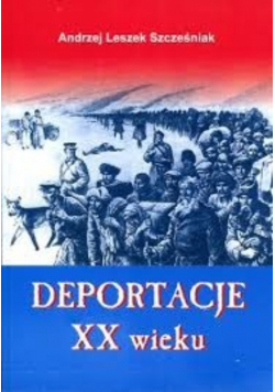 Deportacje w XX wieku