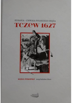 Husaria Chwała Polskiego Oręża Tczew 1627