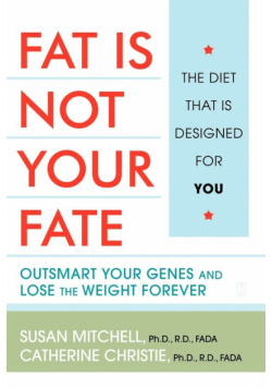 Fat Is Not Your Fate