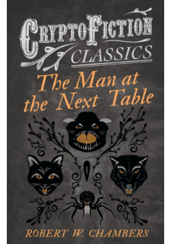 The Man at the Next Table (Cryptofiction Classics)