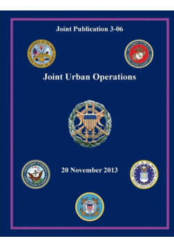 Joint Urban Operations (Joint Publication 3-06)