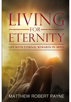 Living for Eternity