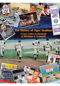 The History of Tiger Stadium