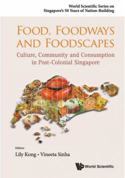 Food, Foodways and Foodscapes