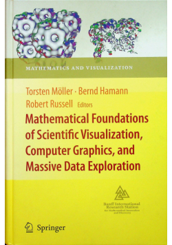 Mathematical Foundations of Scientific Visualization Compuer Graphics and Massive Data Exploration