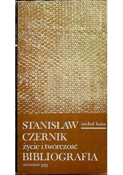 Stanisław Czernik Życie i twórczość Bibliografia