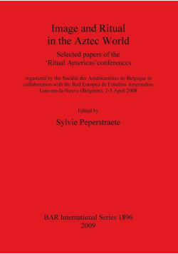 Image and Ritual in the Aztec World