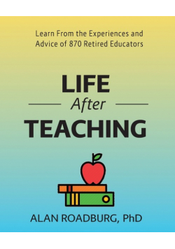Life After Teaching (Color Edition)