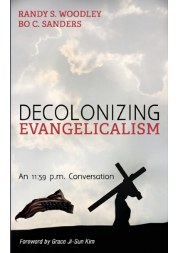 Decolonizing Evangelicalism