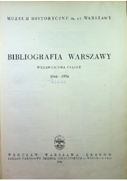 Bibliografia Warszawy wydawnictwa ciągłe 1944 1954