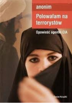 Polowalam naterrorystów