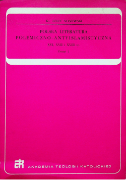 Polska Literatura Polemiczno-Antyislamistyczna zeszyt 2