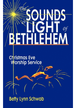 The Sounds And Light Of Bethlehem