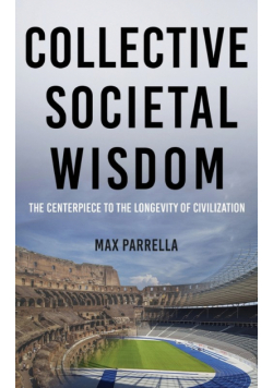 Collective Societal Wisdom