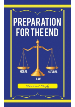 Preparation for the End