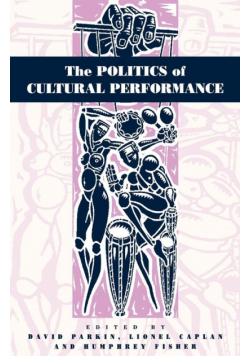 The Politics of Cultural Performance
