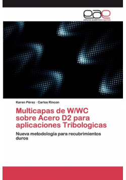 Multicapas de W/WC sobre Acero D2 para aplicaciones Tribologicas