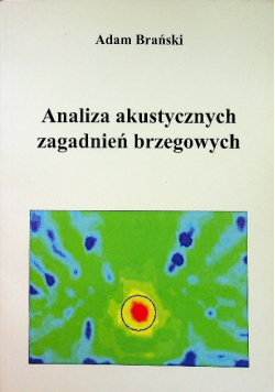 Analiza akustycznych zagadnień brzegowych