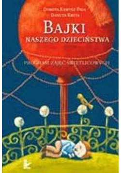 Bajki naszego dzieciństwa
