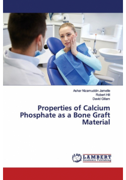 Properties of Calcium Phosphate as a Bone Graft Material