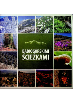 Babiogórskimi ścieżkami Tom 1  i 2