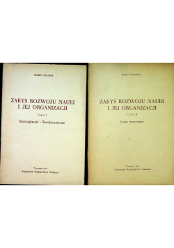 Zarys rozwoju nauki i jej organizacji Część I i II