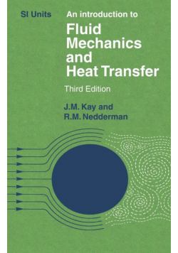 An Introduction to Fluid Mechanics and Heat Transfer