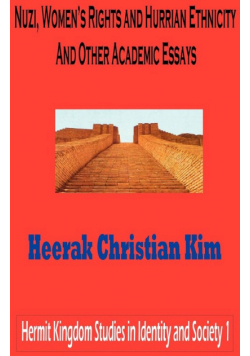 Nuzi, Women's Rights and Hurrian Ethnicity and Other Academic Essays
