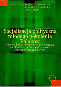 Socjalizacja Polityczna Młodego Pokolenia Polaków