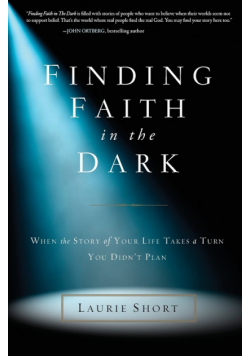 Finding Faith in the Dark