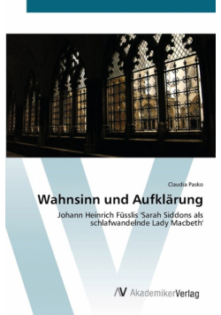 Wahnsinn und Aufklärung