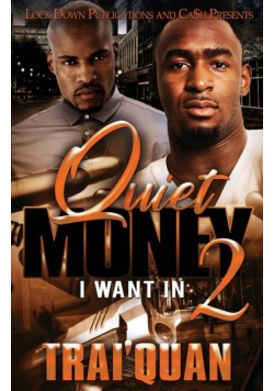 Quiet Money 2