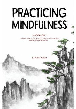 Practicing Mindfulness