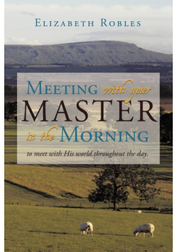 Meeting with your Master in the Morning