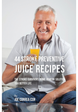 44 Stroke Preventive Juice Recipes