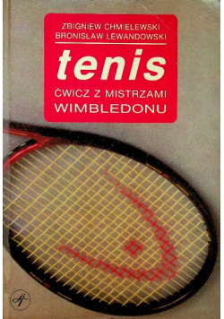Tenis  Ćwicz z mistrzem Wimbledonu