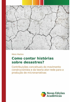 Como contar histórias sobre desastres?
