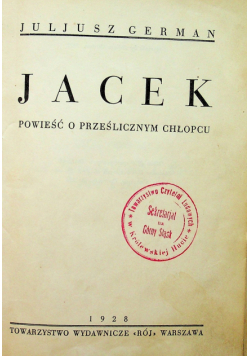 Jacek powieść o prześlicznym chłopcu 1928 r
