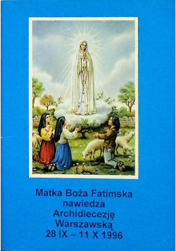 Matka boża fatimska nawiedza archidiecezję warszawską