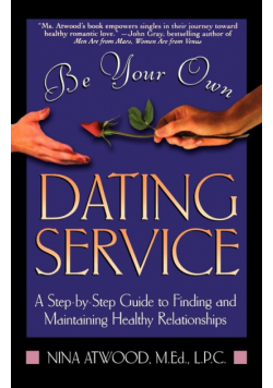 Be Your Own Dating Service