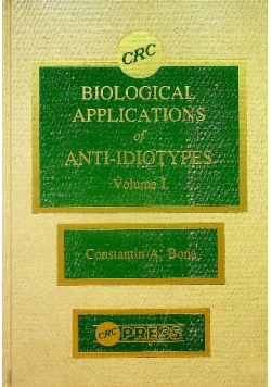 Biological Applications of Anti Idiotypes volume 1