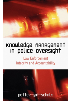 Knowledge Management in Police Oversight