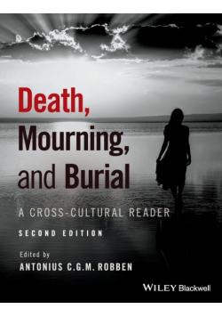 Death, Mourning, and Burial 2e