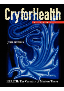 Cry for Health, Volume 1, Health