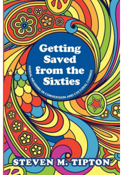 Getting Saved from the Sixties