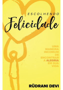 Escolhendo Felicidade